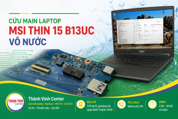 cứu main laptop MSI Thin 15 B13UC vô nước