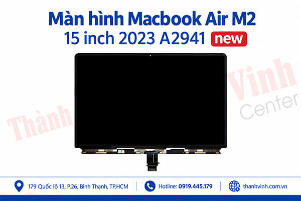 Màn hình Macbook Air M2 15 inch 2023 A2941