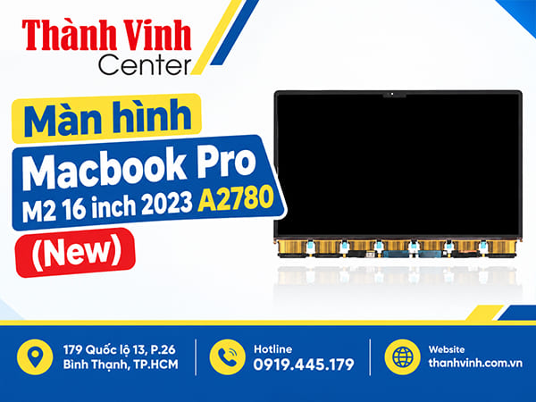 màn hình MacBook Pro M2 16 inch 2023 A2780