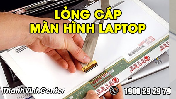dau-hieu-nhan-biet-va-cach-xu-ly-khi-long-cap-man-hinh-laptop-01