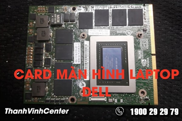 thay-card-man-hinh-laptop-dell-gia-re-va-uy-tin-01