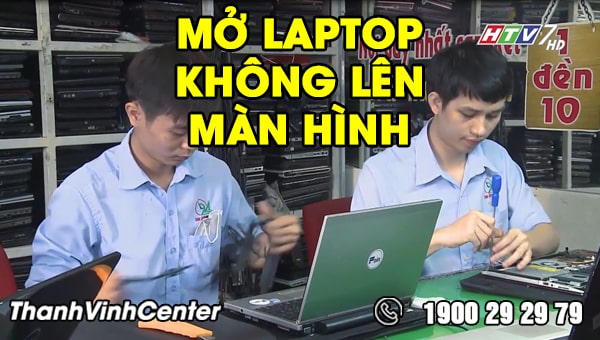 Nguyên nhân sự cố mở laptop không lên màn hình
