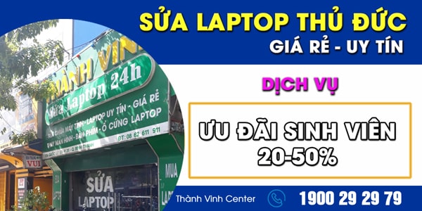 Nhận sửa chữa laptop Thủ Đức giá rẻ ưu đãi Sinh Viên