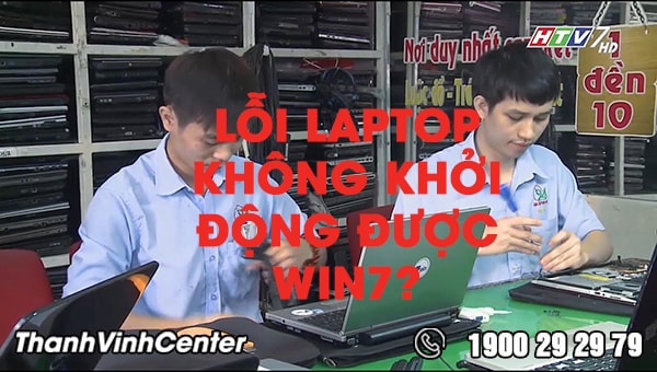 bat-mi-mot-vai-cach-giai-quyet-khi-laptop-khong-khoi-dong-duoc-window-7-01