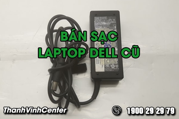 dia-chi-ban-sac-laptop-dell-cu-uy-tin-chinh-hang-01