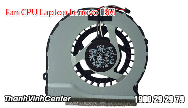 Thành Vinh Center chuyên cung cấp fan CPU Laptop Lenovo giá rẻ nhất