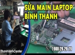 Dịch vụ sửa Main laptop Bình Thạnh chất lượng số 1