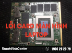 Cách sửa lỗi card màn hình laptop không phải ai cũng biết
