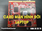 Tìm hiểu về card màn hình Onboard và card màn hình rời laptop