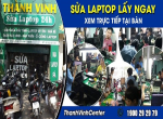 Dịch vụ sửa laptop lấy ngay