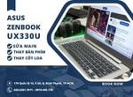 Cận cảnh ca sửa laptop Asus Zenbook UX330u - sửa main, thay bàn phím, sửa loa lấy liền trong ngày