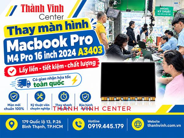 Màn hình MacBook Pro M4 Pro 16 inch 2024 A3403